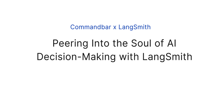 Peering Into the Soul of AI Decision-Making with LangSmith