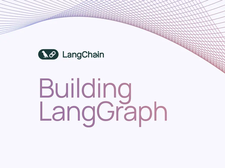 Building LangGraph: Designing an Agent Runtime from first principles